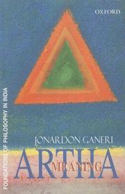 Cover of: Artha: Meaning (Foundations of Philosophy in India)