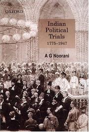 Cover of: Indian political trials, 1775-1947 by Abdul Gafoor Abdul Majeed Noorani