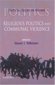 Cover of: Religious Politics and Communal Violence (Critical Issues in Indian Politics)
