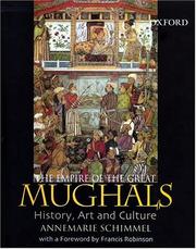 Cover of: The empire of the great Mughals by Annemarie Schimmel