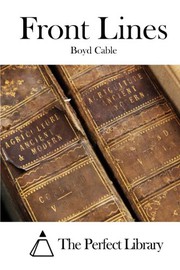 Cover of: Front Lines by Boyd Cable, The Perfect Library