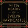 Cover of: The 7 ½ Deaths of Evelyn Hardcastle