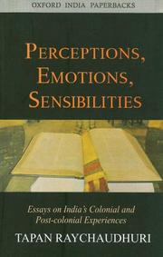Cover of: Perceptions, Emotions, Sensibilities: Essays on India's Colonial and Post-colonial Experiences (Oxford India Paperbacks)