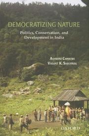 Cover of: Democratizing Nature: Politics, Conservation, and Development in India