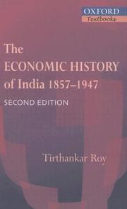 Cover of: The Economic History of India 1857-1947 (Oxford Textbooks)