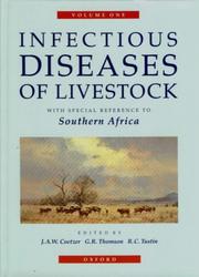 Cover of: Infectious diseases of livestock with special reference to Southern Africa by edited by J.A.W. Coetzer, G.R. Thomson, R.C. Tustin ; associate editor, N.P.J. Kriek.