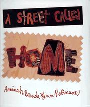 A street called home by Aminah Brenda Lynn Robinson