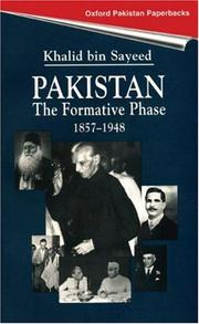 Pakistan- the Formative Phase 1857--1948 by Khalid B. Sayeed