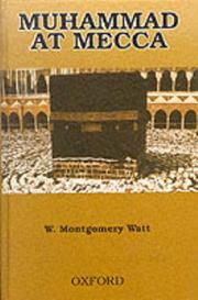 Cover of: Muhammad at Mecca by W. Montgomery Watt
