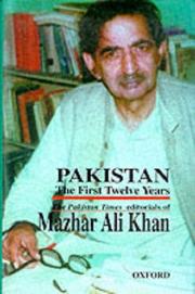 Cover of: Pakistan, the first twelve years: the Pakistan times editorials of Mazhar Ali Khan.