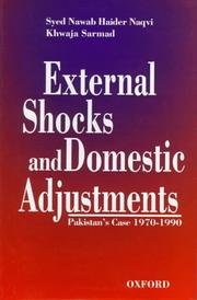 Cover of: External shocks and domestic adjustment by Naqvi, Syed Nawab Haider., Naqvi, Syed Nawab Haider.