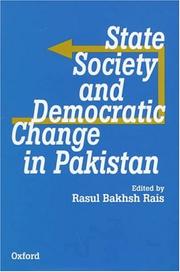 Cover of: State, society, and democratic change in Pakistan
