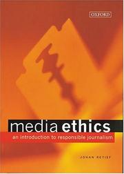 Cover of: Media ethics: an introduction to responsible journalism