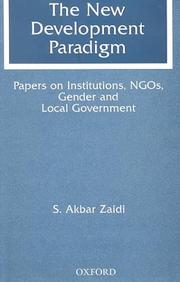 Cover of: The new development paradigm: papers on institutions, NGOs, gender and local government