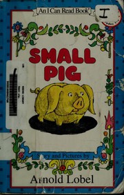 Cover of: Small Pig (An I Can Read Book)