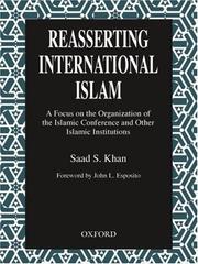 Reasserting international Islam by Saad S. Khan