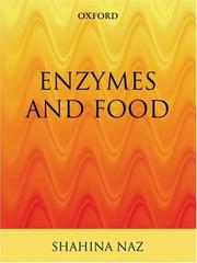 Cover of: Enzymes and food by Shahina Naz