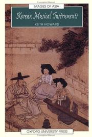 Cover of: Korean musical instruments by Keith Howard