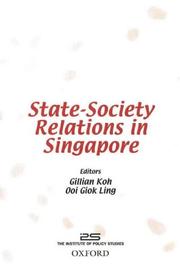 Cover of: State-society relations in Singapore