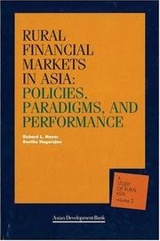 Cover of: Rural Financial Markets in Asia : Policies, Paradigms, and Performance (A Study of Rural Asia, Volume 3)