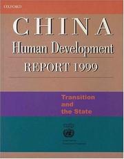 Cover of: China Human Development Report 1999: Transition and the State