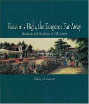 Cover of: Heaven is High and the Emperor Far Away by Valery M. Garrett