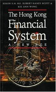 Cover of: The Hong Kong Financial System: A New Age (Economics & Finance)