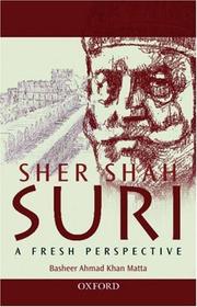 Cover of: Sher Shah Suri: a fresh perspective