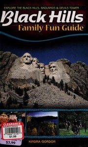 Black Hills Family Fun Guide by Kindra Gordon