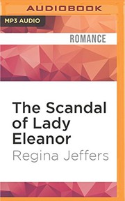 Cover of: Scandal of Lady Eleanor, The by Regina Jeffers, Jan Cramer
