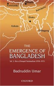 Cover of: The Emergence of Bangladesh: Volume 2: The Rise of Bengali Nationalism, 1958-1971