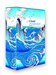 Cover of: L'eau par les grands maîtres de l'estampe japonaise