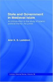 Cover of: State and government in medieval Islam | Ann K. S. Lambton