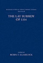 Cover of: The Lay subsidy of 1334 by edited by Robin E. Glasscock.