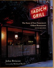 Cover of: Tadich Grill: the history of San Francisco's oldest restaurant, with recipes