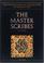 Cover of: The master scribes