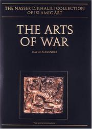 Cover of: The arts of war: arms and armour of the 7th to 19th centuries