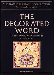Cover of: THE DECORATED WORD by Anna Contadini, Manijfeh Bayani, Anna Contadine, Tim Stanley, Anna Contadini Manijeh Bayani, Tim Stanley
