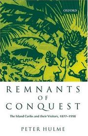 Cover of: Remnants of Conquest by Peter Hulme, Peter Hulme