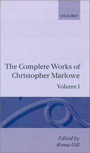 The complete works of Christopher Marlowe by Christopher Marlowe