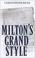 Cover of: Milton's Grand Style