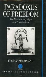 Cover of: Paradoxes of freedom: the romantic mystique of a transcendence