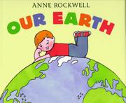 Cover of: Our earth by Anne F. Rockwell