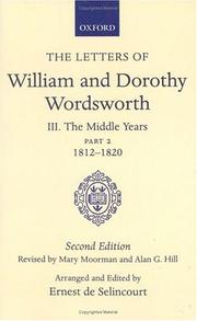 Cover of: The Letters of William and Dorothy Wordsworth: Volume III: The Middle Years Part II 1812-1820 (Oxford Scholarly Classics)