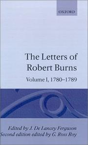 Cover of: The Letters of Robert Burns: Volume I: 1780-1789 (Letters of Robert Burns)