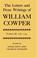Cover of: The Letters and Prose Writings of William Cowper: Volume 3