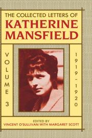 Cover of: The Collected Letters of Katherine Mansfield: Volume Three: 1919-1920 (Collected Letters of Katherine Mansfield)