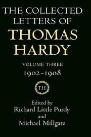 Cover of: The Collected Letters of Thomas Hardy, 1902-1908 (Collected Letters of Thomas Hardy Vol. 3) (Collected Letters of Thomas Hardy Vols. 1, 2 & 3)