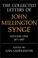 Cover of: The collected letters of John Millington Synge