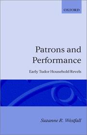 Cover of: Patrons and performance: early Tudor household revels